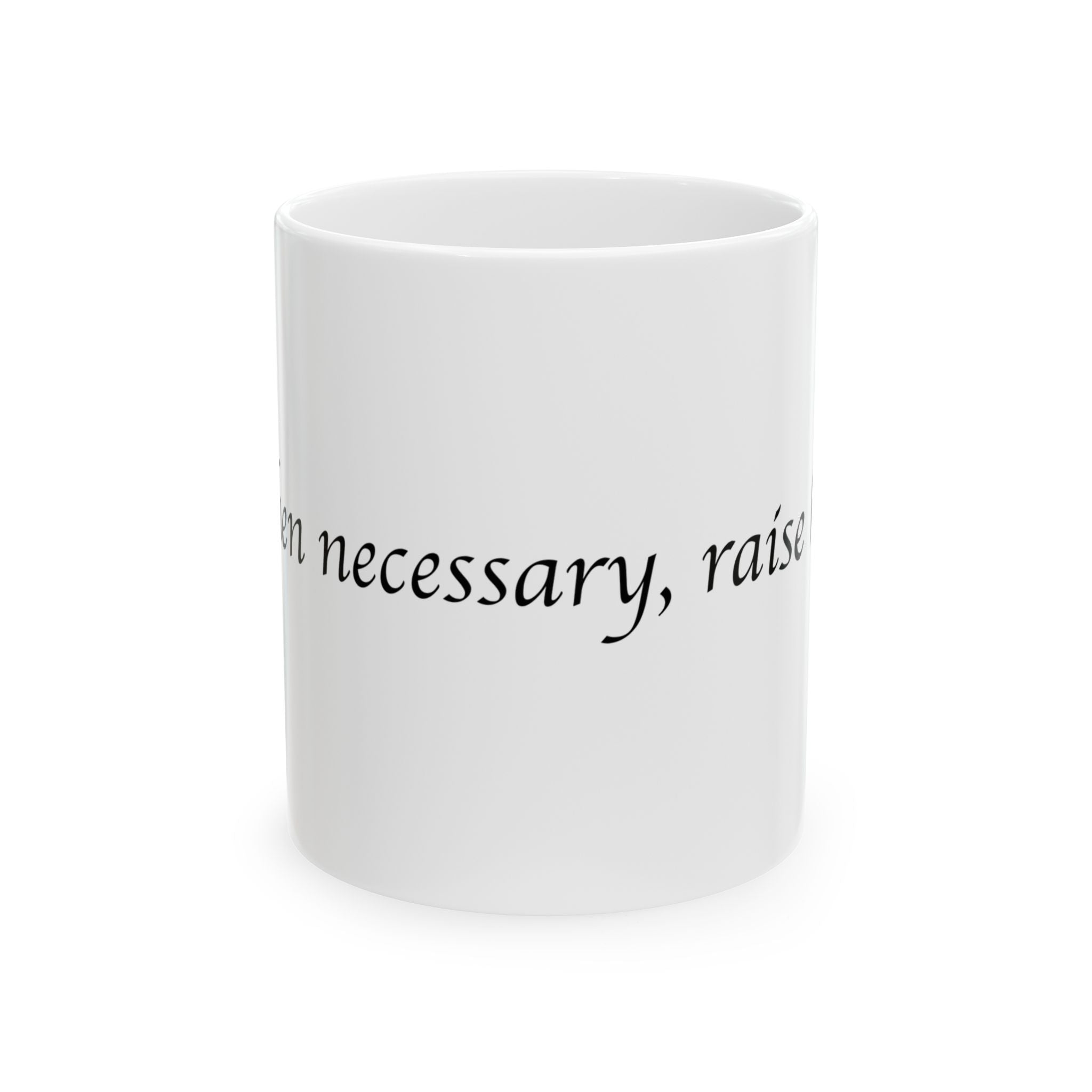 Raise  Hell Mug